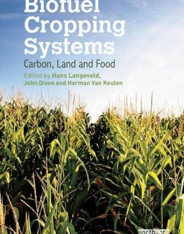 Biofuel Cropping Systems: Carbon, Land and Food