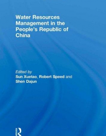 WATER RESOURCES MANAGEMENT IN THE PEOPLE'S REPUBLIC OF CHINA