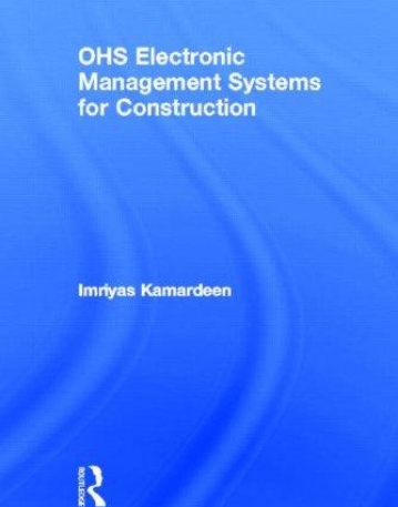 OHS ELECTRONIC MANAGEMENT SYSTEMS FOR CONSTRUCTION