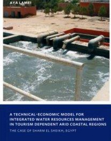 A TECHNICAL-ECONOMIC MODEL FOR INTEGRATED WATER RESOURCES MANAGEMENT IN TOURISM DEPENDENT ARID COAST