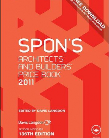 SPON'S ARCHITECTS' AND BUILDERS' PRICE BOOK 2011