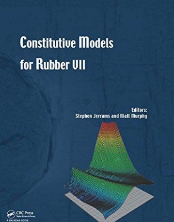 CONSTITUTIVE MODELS FOR RUBBER VII