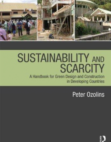 Sustainability & Scarcity: A Handbook for Green Design and Construction in Developing Countries