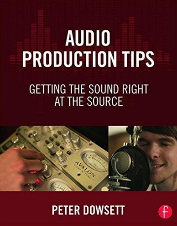 Audio Production Tips: Getting the Sound Right at the Source