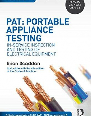 PAT: Portable Appliance Testing: In-Service Inspection and Testing of Electrical Equipment