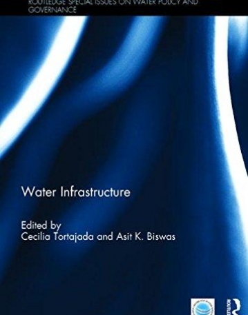 Water Infrastructure (Routledge Special Issues on Water Policy and Governance)