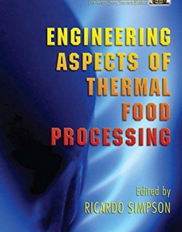 ENGINEERING ASPECTS OF THERMAL FOOD PROCESSING