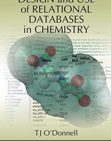 DESIGN AND USE OF RELATIONAL DATABASES IN CHEMISTRY