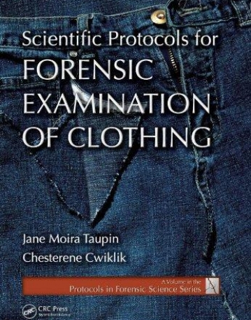 FORENSIC EXAMINATION OF CLOTHING (PROTOCOLS IN FORENSIC