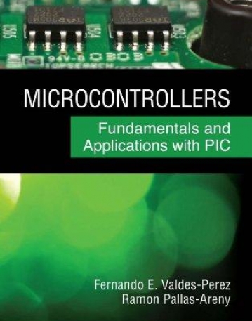 MICROCONTROLLERS : FUNDAMENTALS AND APPLICATIONS WITH PIC