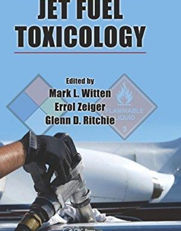 JET FUEL TOXICOLOGY