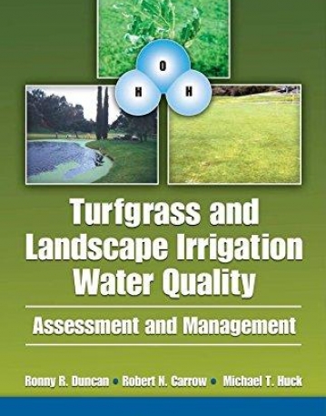 TURFGRASS AND LANDSCAPE IRRIGATION WATER QUALITY ; ASSESSMENT AND MANAGEMENT