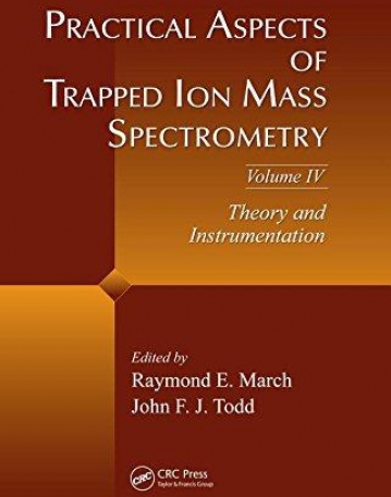 PRACTICAL ASPECTS OF TRAPPED ION MASS SPECTROMETRY: V.