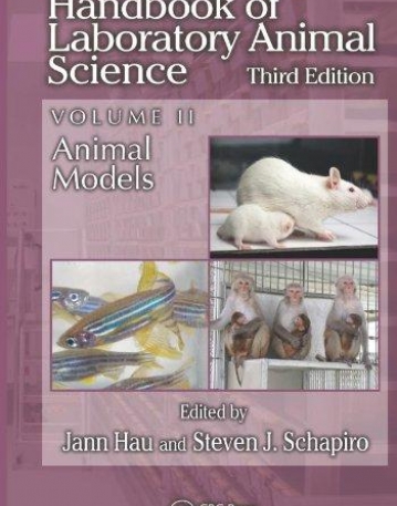 HANDBOOK OF LABORATORY ANIMAL SCIENCE, VOLUME II, THIRD EDITION