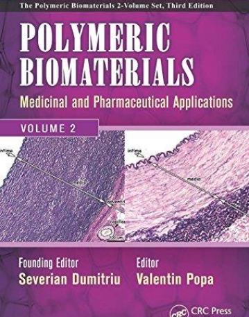 Polymeric Biomaterials: Medicinal and Pharmaceutical Applications, Volume 2