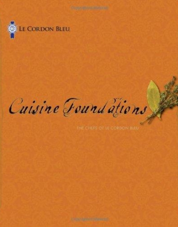 LE CORDON BLEU CUISINE FOUNDATIONS