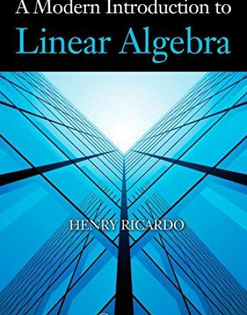 MODERN INTRODUCTION TO LINEAR ALGEBRA,A