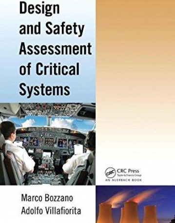 DESIGN AND SAFETY ASSESSMENT OF CRITICAL SYSTEMS