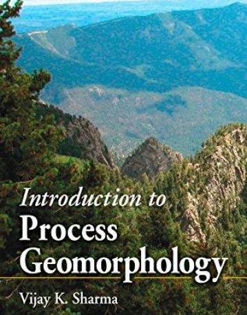 INTRODUCTION TO PROCESS GEOMORPHOLOGY