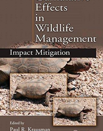 CUMULATIVE EFFECTS IN WILDLIFE MANA