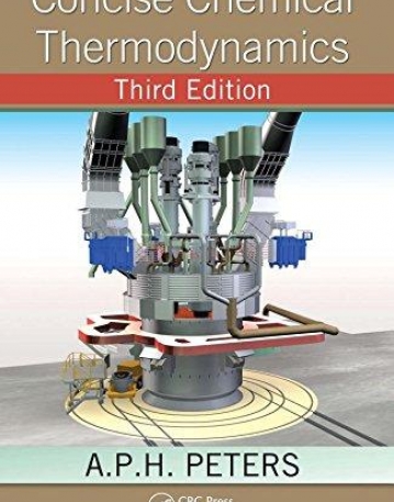 CONCISE CHEMICAL THERMODYNAMICS, THIRD EDITION