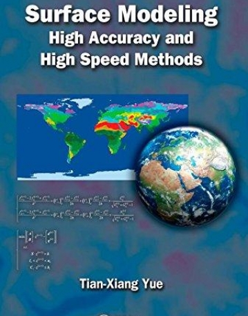SURFACE MODELING : HIGH ACCURACY AND HIGH SPEED METHODS