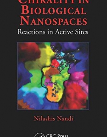 CHIRALITY IN BIOLOGICAL NANOSPACES,