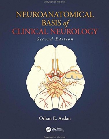 Neuroanatomical Basis of Clinical Neurology, Second Edition