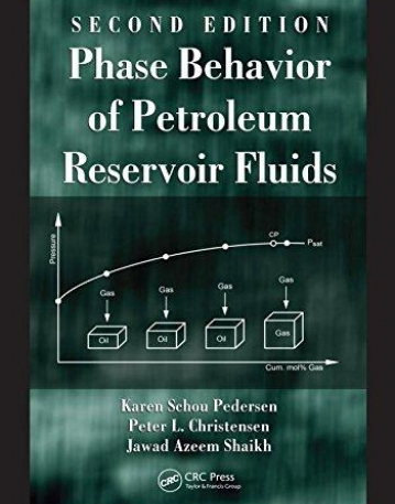 Phase Behavior of Petroleum Reservoir Fluids, Second Edition