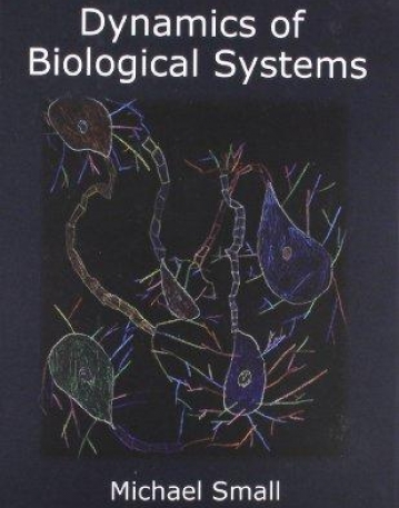 DYNAMICS OF BIOLOGICAL SYSTEMS
