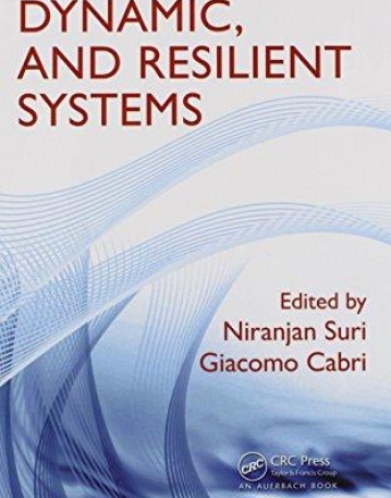 Adaptive, Dynamic, and Resilient Systems (Mobile Services and Systems)
