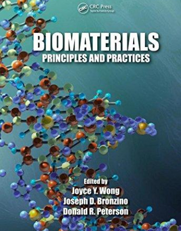 BIOMATERIALS:PRINCIPLES AND PRACTICES