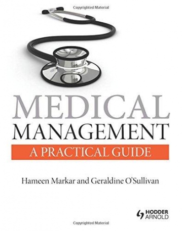 MEDICAL MANAGEMENT: A PRACTICAL GUIDE