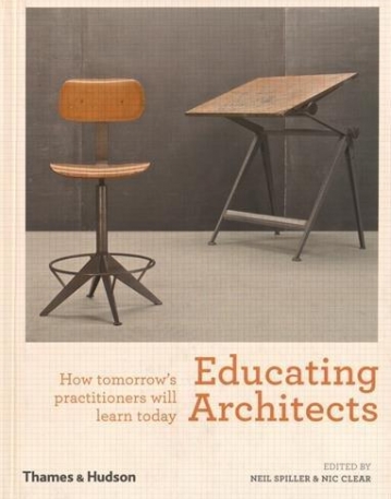 Educating Architects: How tomorrow's practioners will learn today