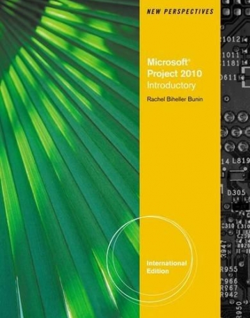 NEW PERSPECTIVES ON MICROSOFT? PROJECT 2010: INTRODUCTO