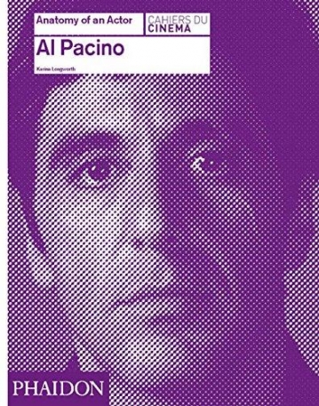 Pacino, Al: Anatomy of An Actor (Cahiers du cinéma)