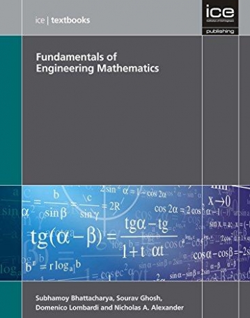 Fundamentals of Engineering Mathematics (ICE Textbook series) (Ice (Institure of Civil Engineers))