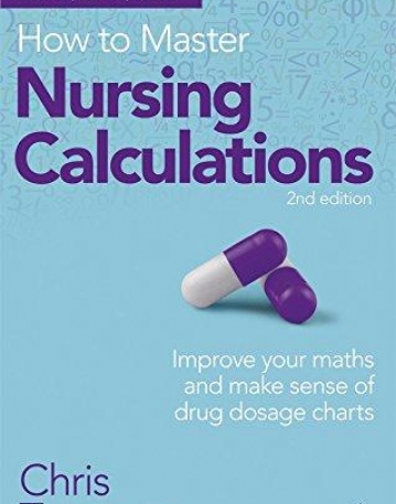 HOW TO MASTER NURSING CALCULATIONS 2EDITION
