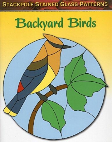 Backyard Birds-Stained Glass Patterns