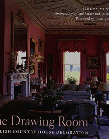 The Drawing Room: English Country House Decoration