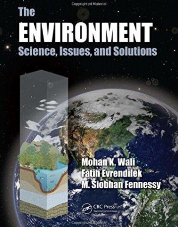 THE ENVIRONMENT : SCIENCE, ISSUES, AND SOLUTIONS
