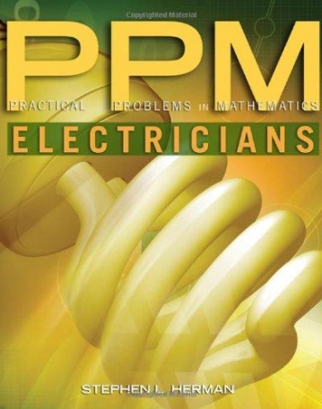 PRACTICAL PROBLEMS IN MATHEMATICS FOR ELECTRICIANS