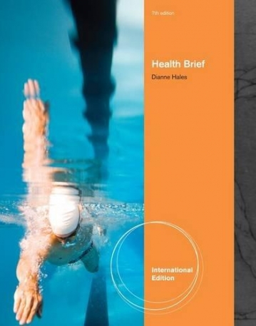 AN INVITATION TO HEALTH: CHOOSING TO CHANGE, BRIEF INTERNATIONAL EDITION