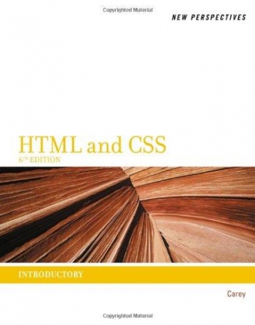 NEW PERSPECTIVES ON HTML AND CSS: INTRODUCTORY