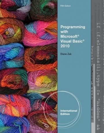 PROGRAMMING WITH MICROSOFT® VISUAL BASIC® 2010, INTERNATIONAL EDITION