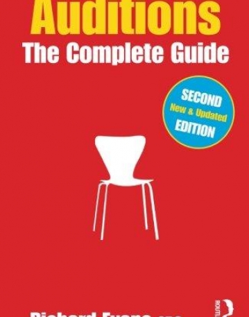 Auditions: The Complete Guide