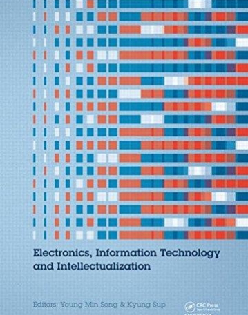 Electronics, Information Technology and Intellectualization: Proceedings of the International Conference EITI 2014