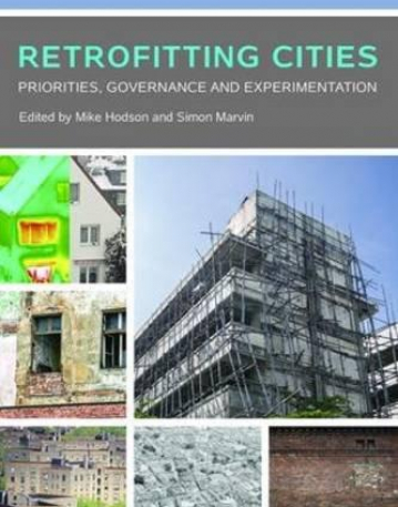 Retrofitting Cities: Priorities, Governance and Experimentation