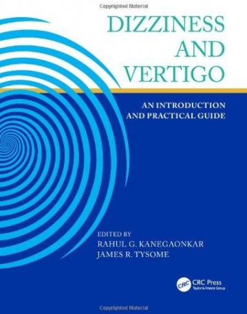 Dizziness and Vertigo: An Introduction and Practical Guide