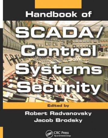 HANDBOOK OF SCADA/CONTROL SYSTEMS SECURITY